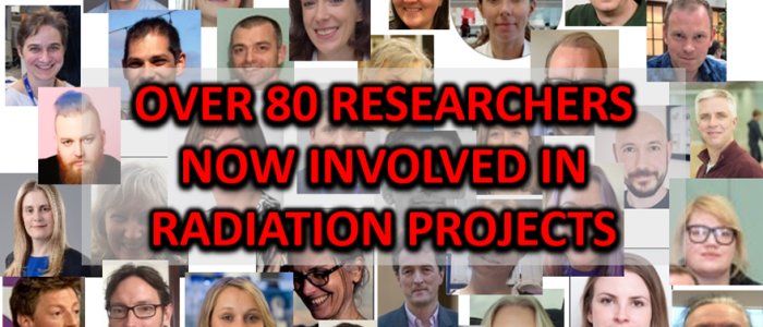 over 80 researchers now involved in radiation projects