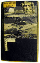 Black cover with additions pasted on. Incorporates image of a landscape, head of a statue and text: Where were you in 1944? (MS Morgan 917/5)