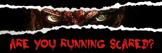 Are you running scared?