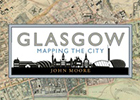 Cover of John Moore's 'Glasgow: Mapping the City'