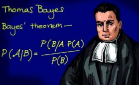 Thomas Bayes - Bayes' Theorem