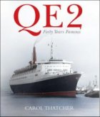 "QE2": Forty Years Famous by Carol Thatcher.