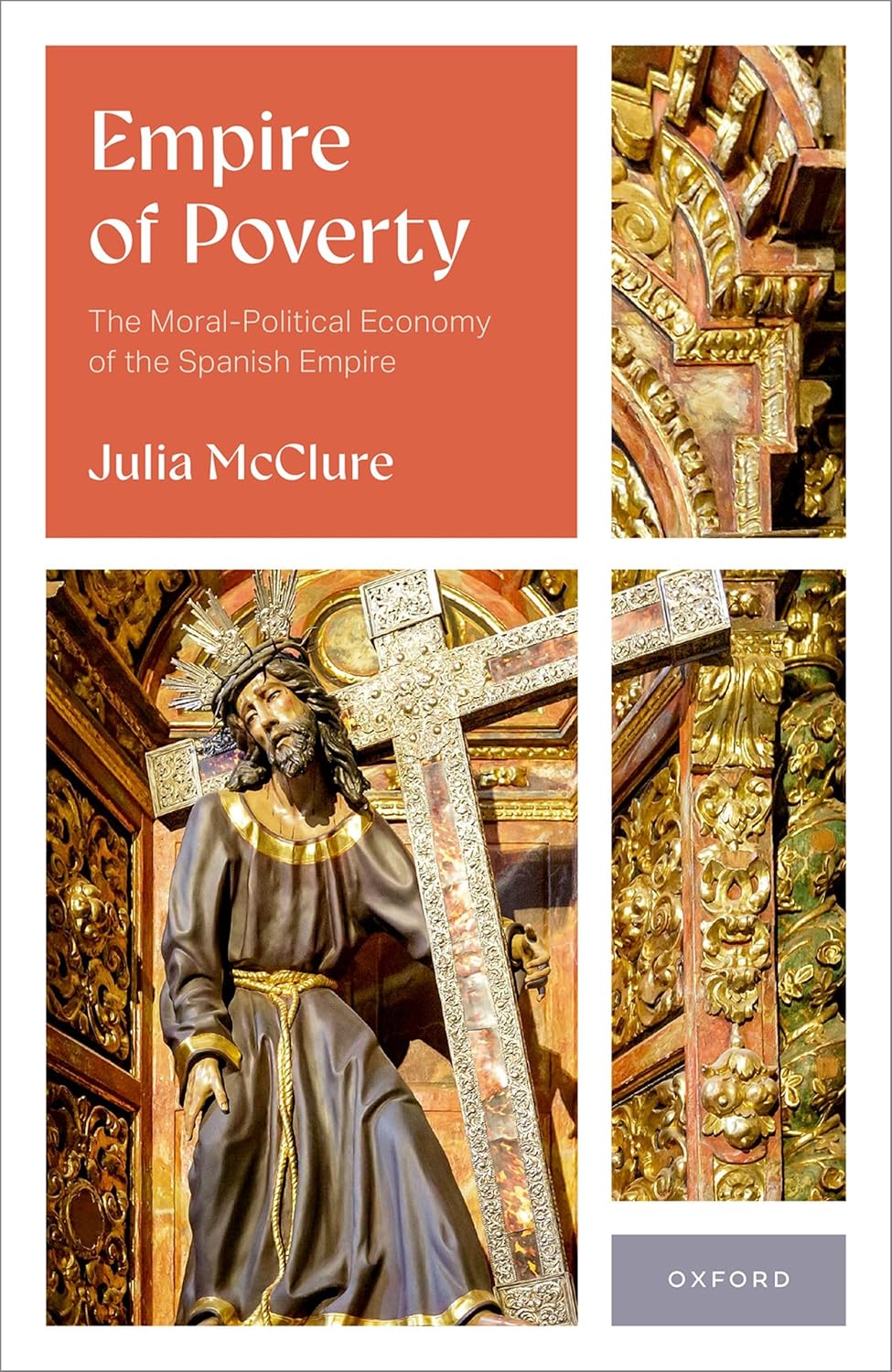 Empire of Poverty, the moral-political economy of the Spanish Empire