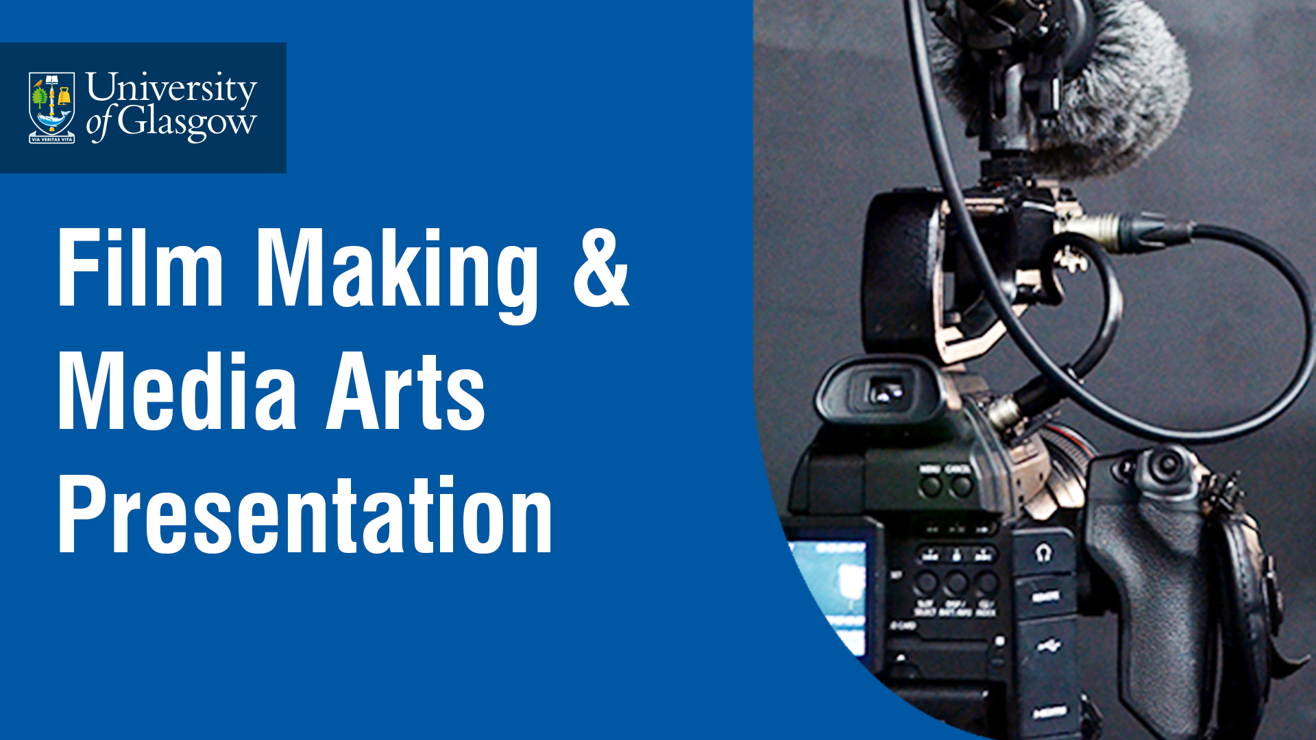 Film Making & Media Arts Presentation