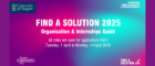 FIND A SOLUTION 2025 Organisation & Internships Guide All roles are open for applications from Tuesday, 1 April to Monday, 14 April 2025
