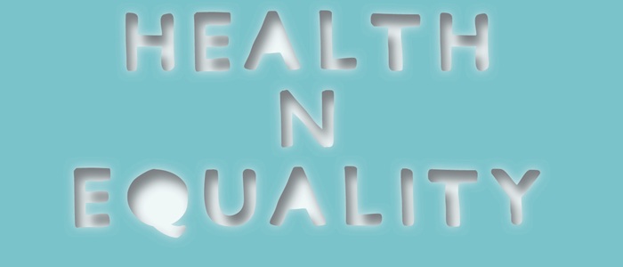 The words Health n Equality on a pale green background