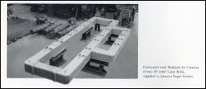 Photograph from a brochure showing a view of a fabricated steel Bedplate for Gearing of two Cane Mills supplied to Jamaica Sugar Estates on the island of Jamaica, c1960. (GUAS Ref: UGD 52/1/2/8 p26. Copyright reserved.) 