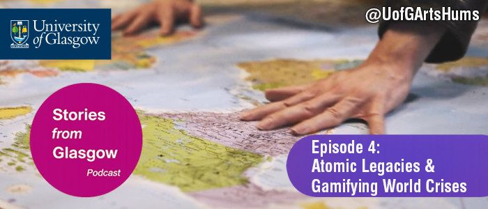 Series 5 Episode Four Atomic Legacies & Gamifying World Crises