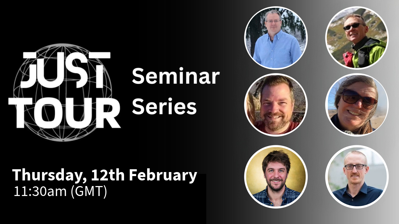 Just Tour Seminar Series 12th February logo with the six speakers on the right