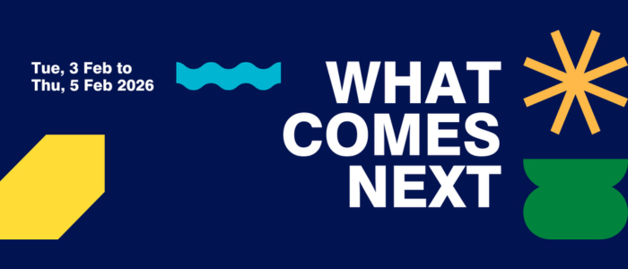 A graphic with the words Tue, 3 Feb to Thu, 5 Feb 2026 WHAT COMES NEXT
