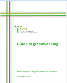 Cover for the Environmental Rights Centre for Scotland green-washing guide