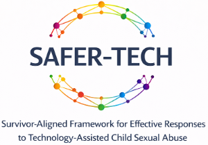 SAFER-TECH logo with text Survivor Aligned Framework for Effective Responses to Technology Assisted Child Sexual Abuse