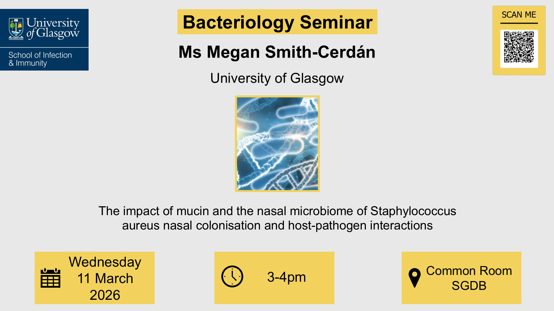 Bacteriology seminar, Ms Megan Smith-Cerdán, of which the date, time, location and title are included in the accompanying tex