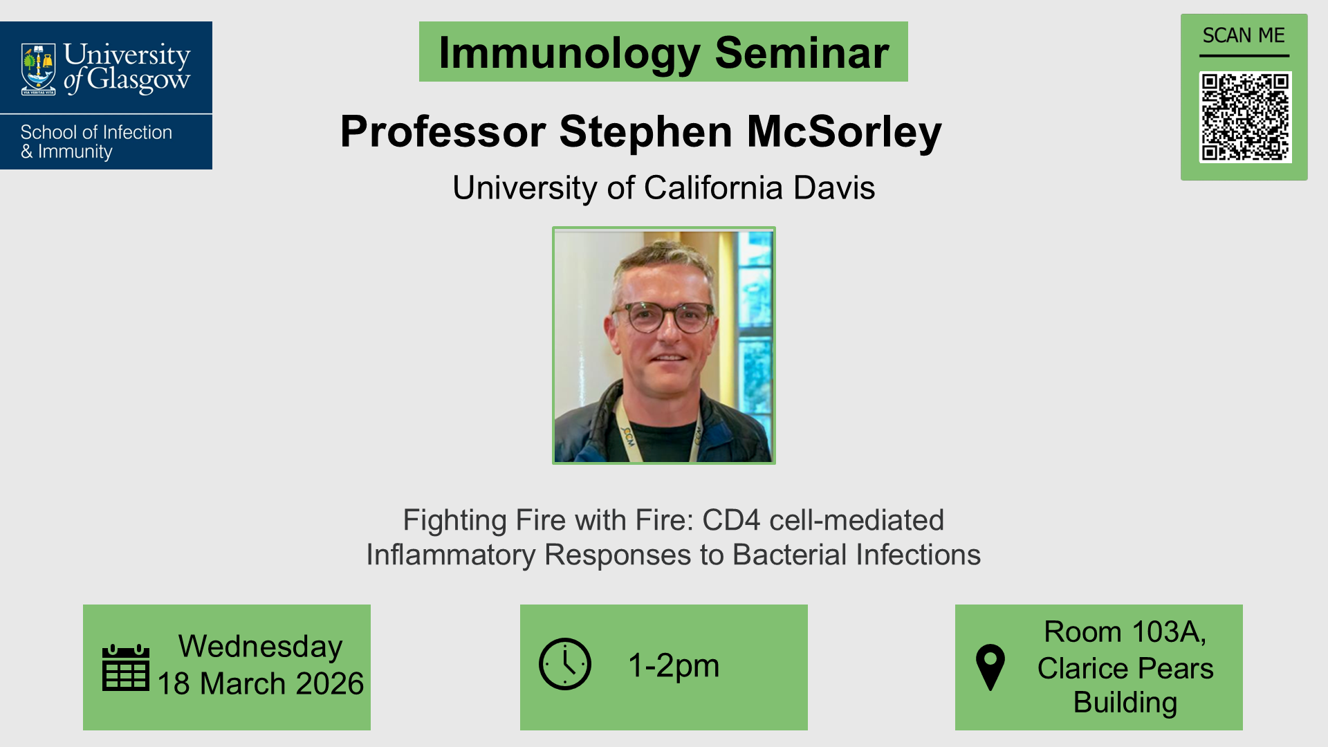 Flyer for Immunology seminar, Professor Stephen McSorley, of which the date, time, location and title are included in the accompanying text