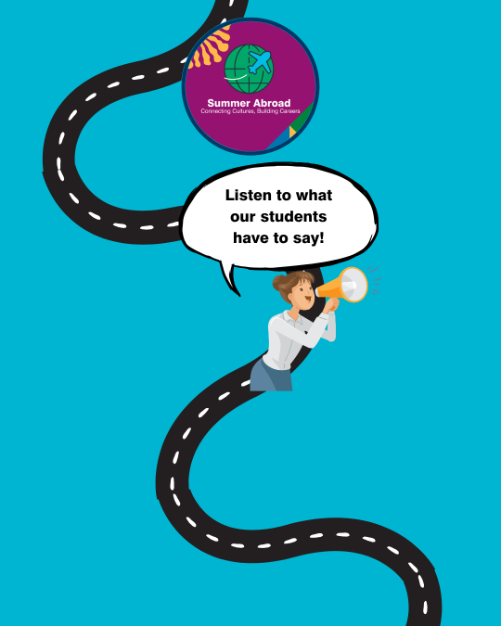 Hear what our students say about Summer Abroad