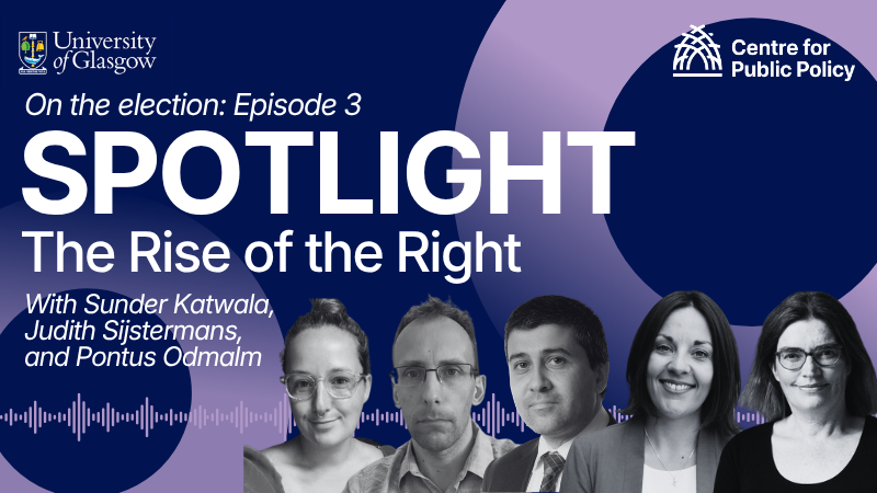 On the elections, episode 03, Spotlight, The rise of the right, Sunder Katwala, Judith Sijstermans, and Pontus Odmalm