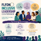 Illustrated graphic promoting the FLFDN Inclusive Leadership Conference. On the left, the conference title appears with the tagline “Leadership for everyone. Impact for all.” On the right, an illustration shows a diverse group of people in conversation, with speech bubbles highlighting “Authentic engagement,” “Diverse definitions of leadership,” and “Inclusive policy and cultural change.” Below, a section titled “Key takeaways from InFrame” presents three icons and messages: prioritising wellbeing as a success measure, using 360‑degree feedback to understand leadership perceptions, and simplifying development programmes to create space for reflection and collaboration.