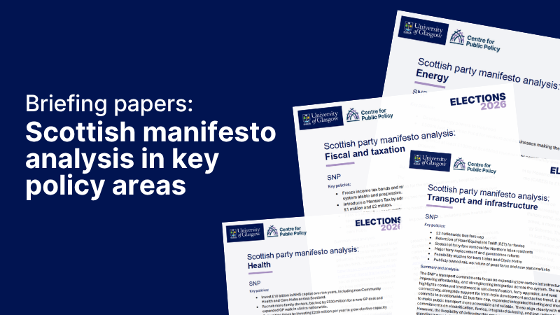 Briefing papers: Scottish manifestos analysis in key policy areas