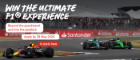 A graphic showing formula 1 cars racing, with text reading: WIN THE ULTIMATE F1 EXPERIENCE Beyond the grandstand and into the paddock. Apply by 28 May 2026. It starts here.