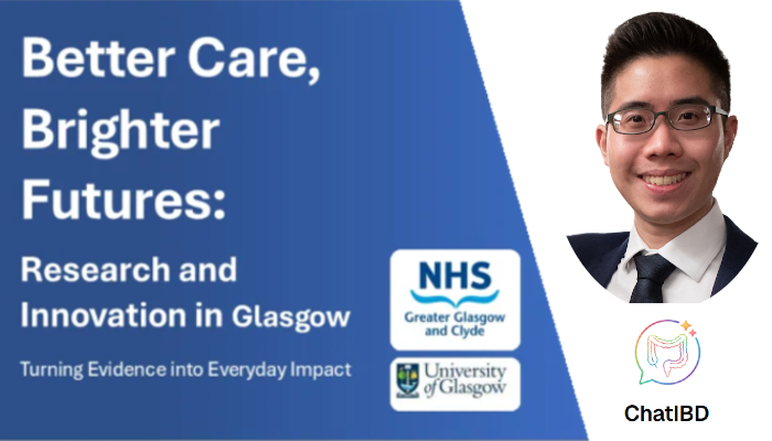 Promotional graphic titled “Better Care, Brighter Futures: Research and Innovation in Glasgow”. The left side features a blue gradient background with white text reading “Research and Innovation in Glasgow” and the tagline “Turning Evidence into Everyday Impact”. NHS Greater Glasgow and Clyde and University of Glasgow logos appear below. On the right is a head-and-shoulders portrait of a smiling Dr Shaun Chuah wearing glasses, a dark suit and tie. Beneath the portrait is the ChatIBD logo, featuring a stylised digestive tract illustration and the text “ChatIBD”.