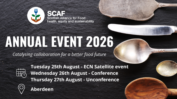 Flyer for annual event. Background image of cutlery. Text reads 'Annual Event 2026. Catalysing collaboration for a better food future. Tuesday 25th August - ECN Satellite event, Wednesday 26th August - Conference, Thursday 27th August - Unconference. Aberdeen.'