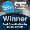 LawWorks Student Pro Bono Awards 2025 Best Contribution by a Law School badge