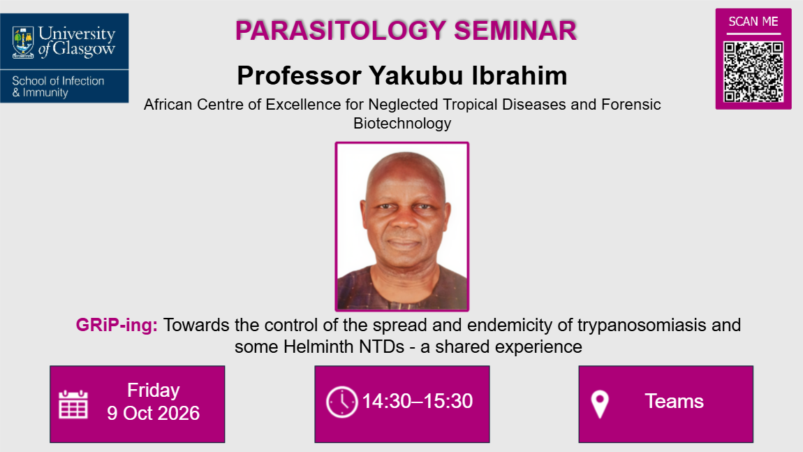 GRiPing Parasitology Seminar, Professor Yakubu Ibrahim, of which the date, time and location are included in the accompanying text