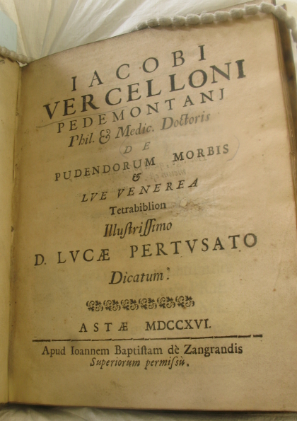 Title page of Iacobi Vercelloni Pedemontani Phil. & Medic. Doctoris De pudendorum morbis & Lue Venerea tetrabiblion illustrissimo http://eleanor.lib.gla.ac.uk/record=b1787762