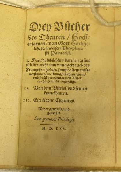 Title page of Drey B[ue]cher des theuren, hocherfarnen, von Gott hochgelehrten, weisen Theophrasti Paracelsi http://eleanor.lib.gla.ac.uk/record=b1757725