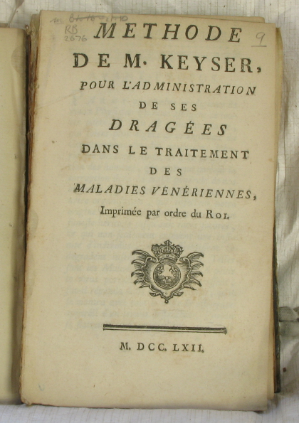 Title page of Methode de M. Keyser, pour l'administration de ses dragées dans le traitement des maladies vénériennes http://eleanor.lib.gla.ac.uk/record=b3093107