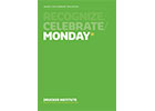 Celebrate Monday image for the The Drucker Institute blog