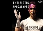 Antibiotic Apocalypse
