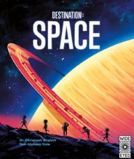 Image of the cover of the children's book Destination Space