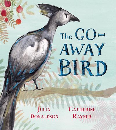 Go-Away Bird book cover