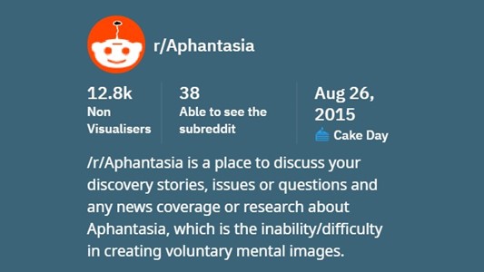 crop of Reddit website with logo (white stylized alien head on red background) and information about the Reddit r/Aphatasia board: 12.8k non-visualisers, 38 able to see the subreddit, established on 26 august 2016, description of the board: 'r/aphantasia is a place to discuss your discovery stories, issues or questions and any news coverage or research about Aphantasia'