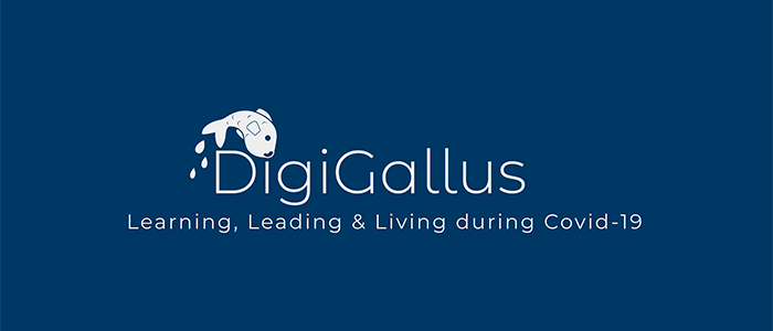 Logo of DigiGallus, Learning, Leading and Livin​g during Covid-19. A rapid response website to talk about how organisations are experiencing Covid-19