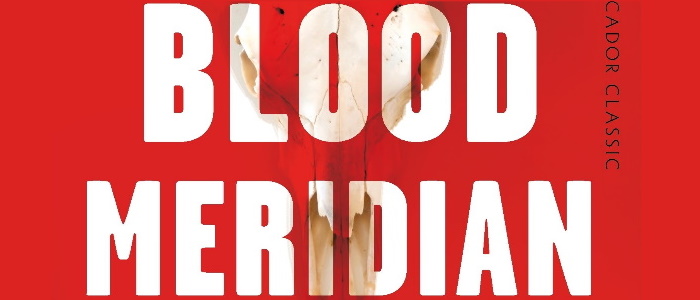 Blood Meridian 700x300