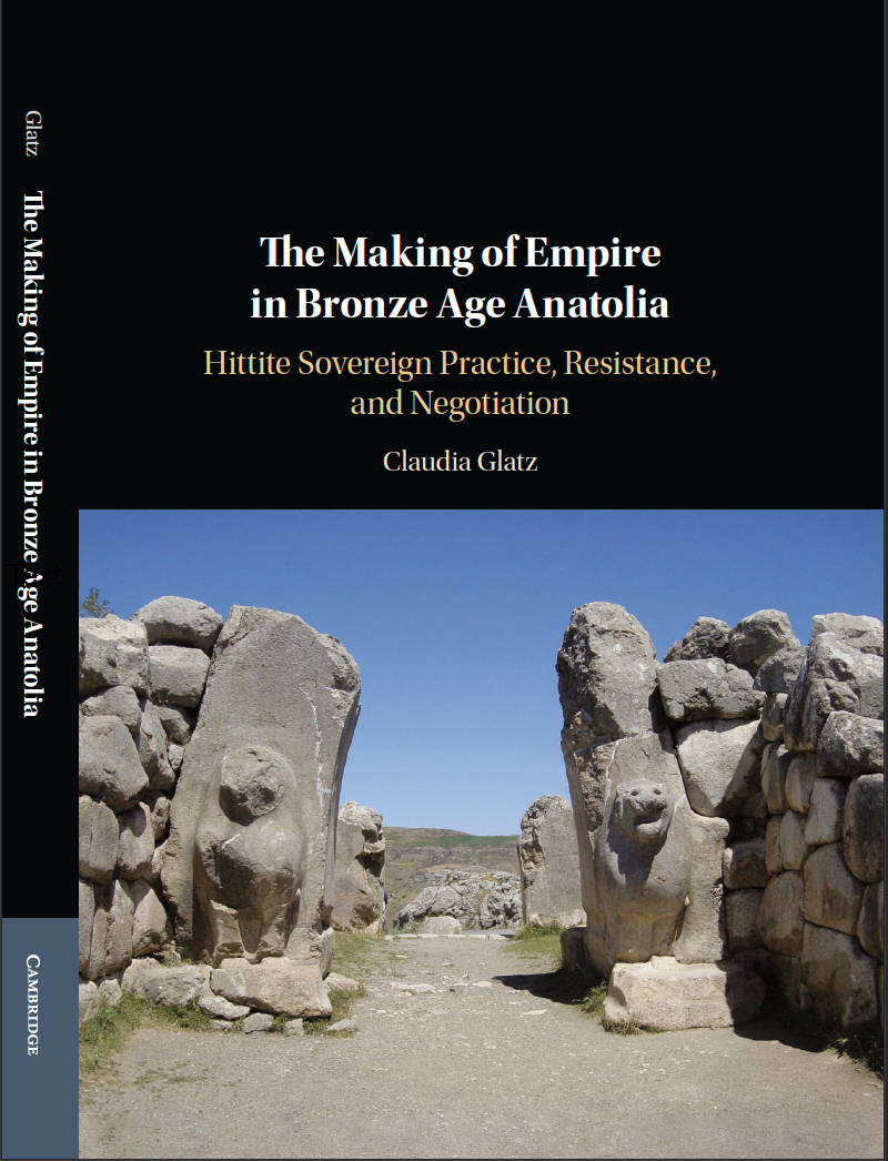 The Making of Empire in Bronze Age Anatolia