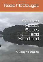 Book cover for Stories about Scots and Scotland: A Baker's Dozen