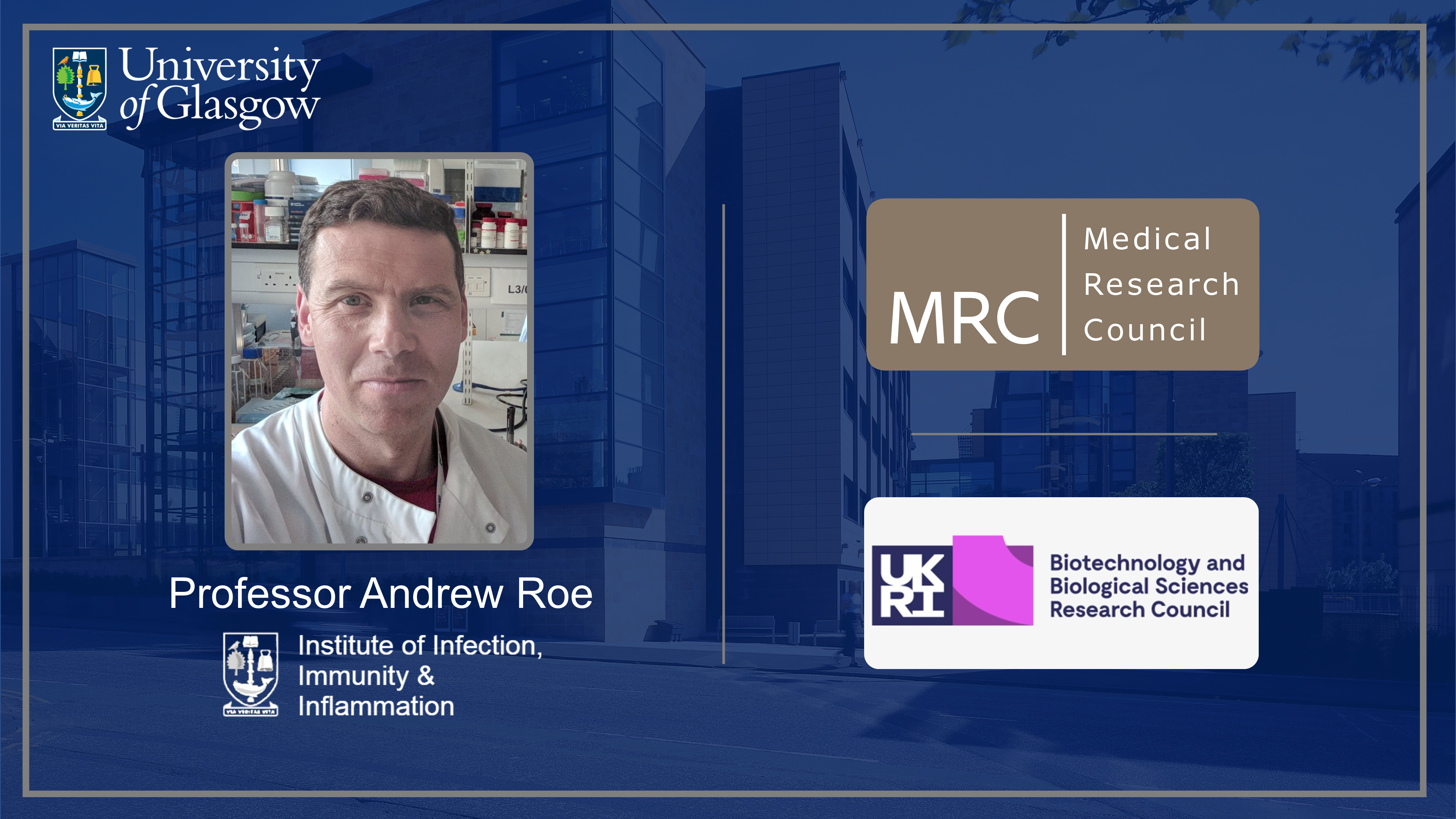 A graphic showing Professor Andrew Roe and logos for BBSRC and MRC