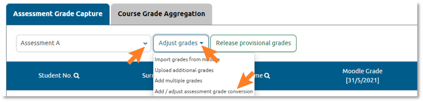 Screenshot of the Assessment Grade Capture tab, with the 'Adjust Grades' dropdown menu open and the 'Add/adjust assessment grade conversion' option highlighted