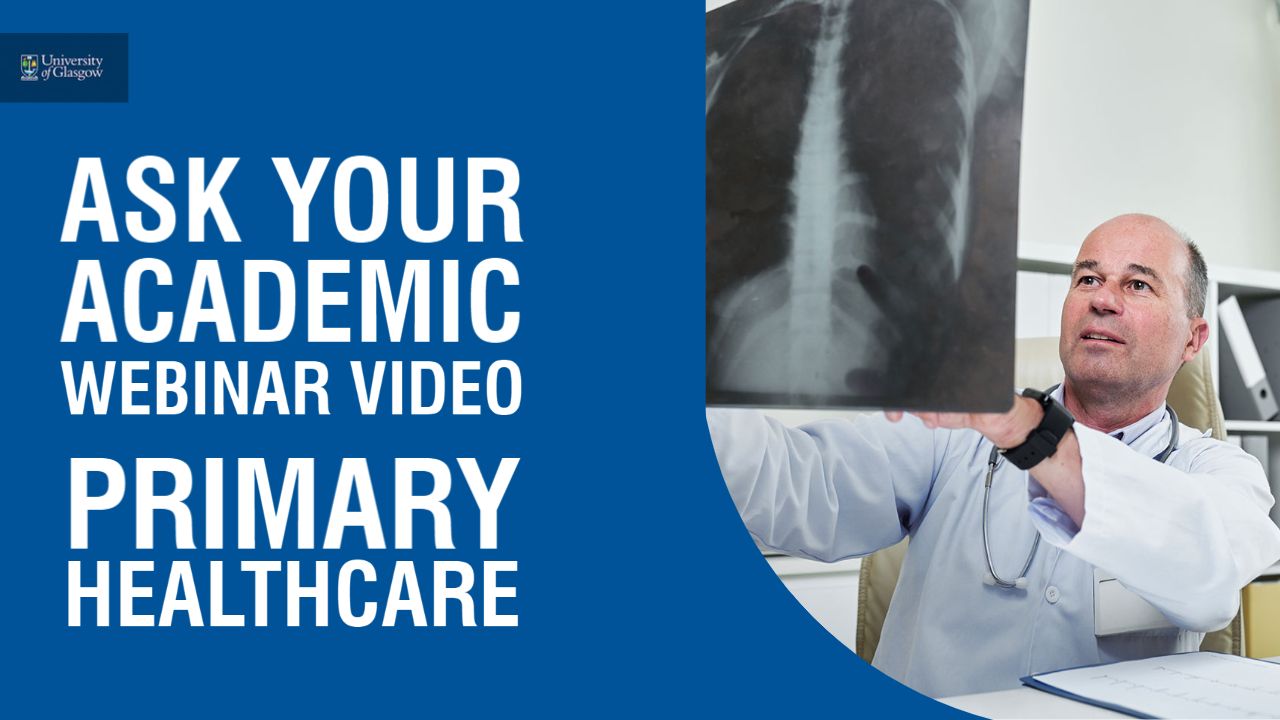Ask Your Academic: Primary Healthcare ODL