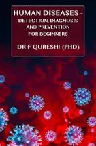 Book cover for Dr Qureshi's Human Diseases: Detection, Diagnosis and Prevention for Beginners