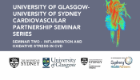 A grey and white graphic with the text for the seminar inflammation and oxidative stress in cvd with university of glasgow and sydney crests