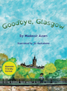 Book cover for Goodbye, Glsgow