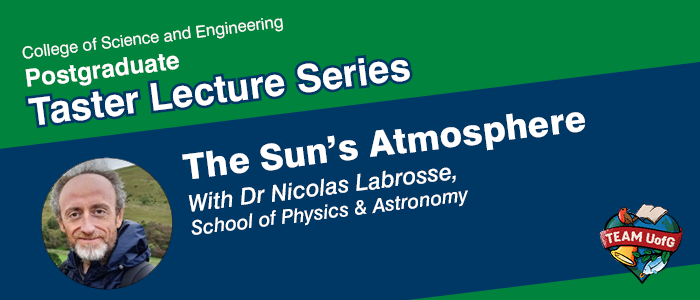 PGT Taster Lecture Seriers - the Sun's Atmosphere