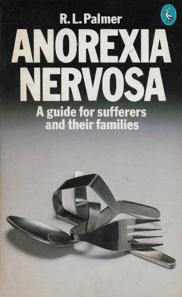 Book cover for Anorexia Nervosa showing bent and distorted cutlery. 