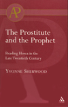 The Prostitute and the Prophet: Reading Hosea in the Late Twentieth Century