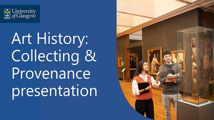 Watch the Art History: Collecting & Provenance presentation 