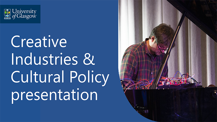 Watch the Creative Industries and Cultural Policy presentation 